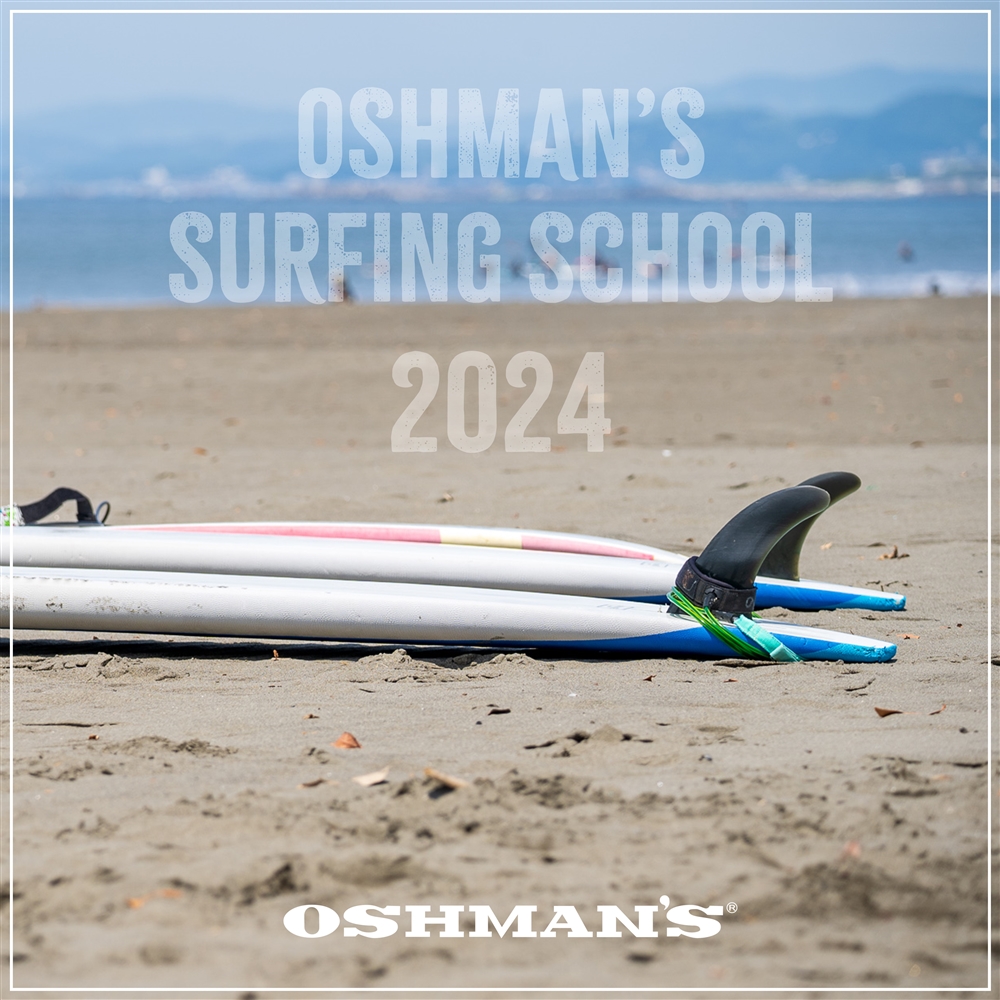 OSHMAN'S SURFING SCHOOL 2024｜オッシュマンズ サーフィンスクール 2024